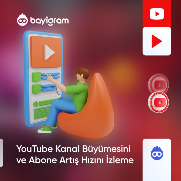 YouTube Kanal Büyümesini ve Abone Artış Hızını İzleme
