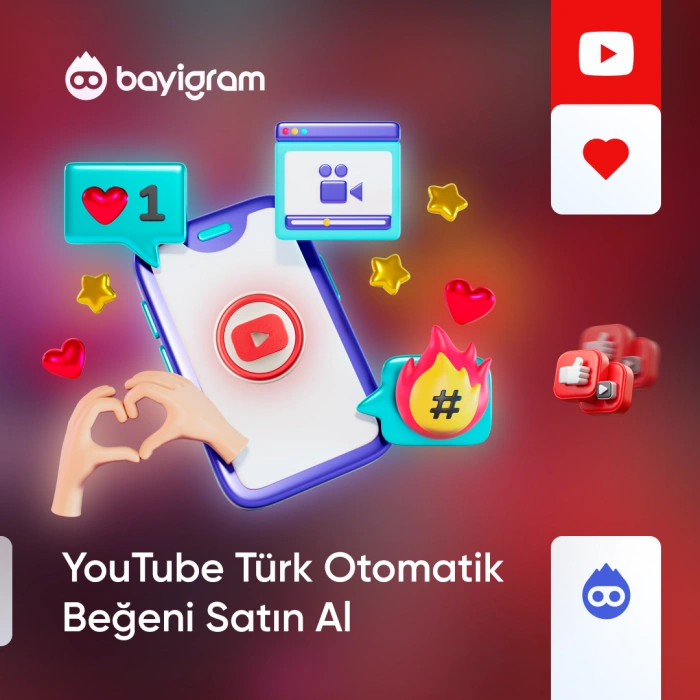 YouTube Türk Otomatik Beğeni Satın Al