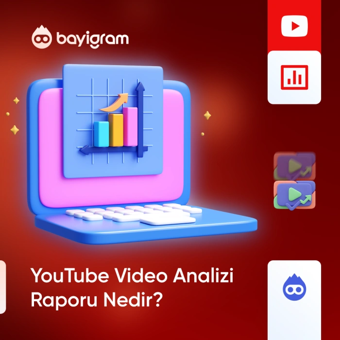 YouTube Video Analizi Raporu Nedir?