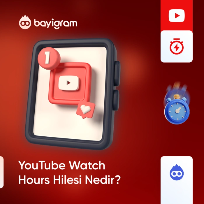 YouTube Watch Hours Hilesi Nedir?