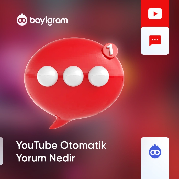 YouTube Otomatik Yorum Nedir