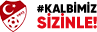 #KALBİMİZ SİZİNLE!