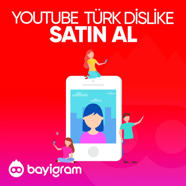 youtube türk dislike satın al